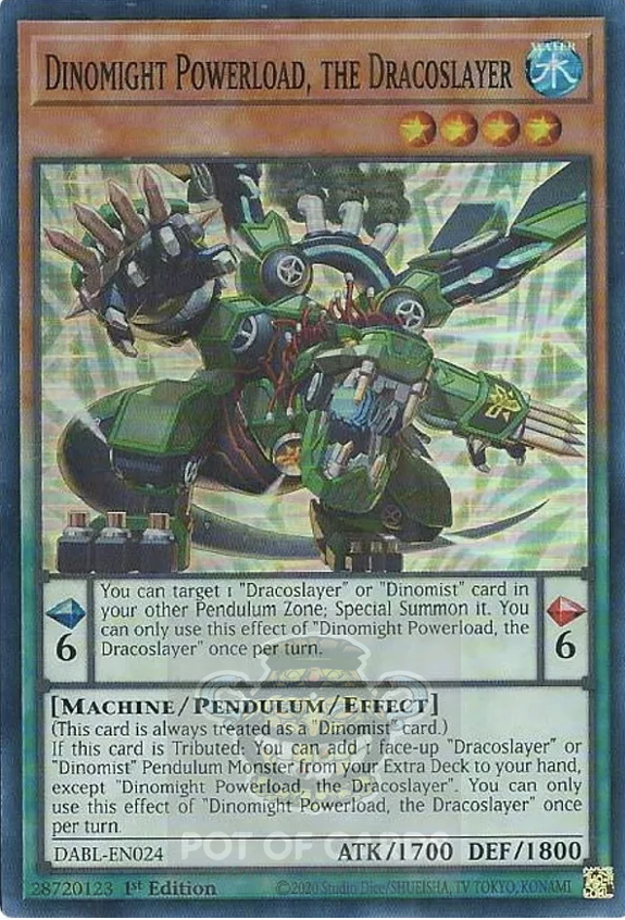 Dinomight Powerload, the Dracoslayer 0DABL-EN024- Super Rare 1st Edition