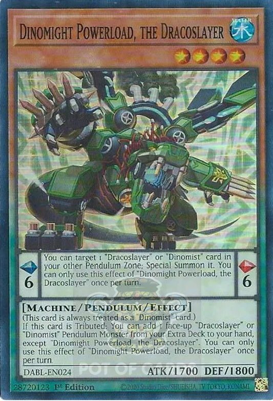 Dinomight Powerload, the Dracoslayer 0DABL-EN024- Super Rare 1st Edition